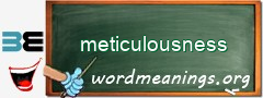 WordMeaning blackboard for meticulousness